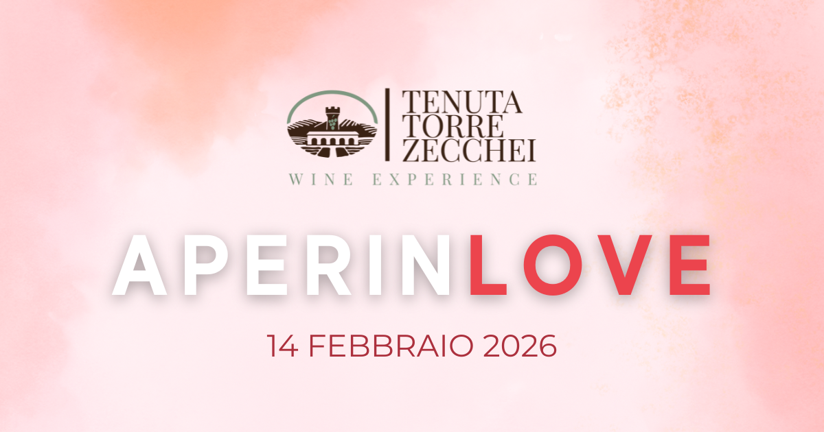 Scopri di più sull'articolo Tenuta Torre Zecchei Wine Experience – AperInLove 14 Febbraio 2026